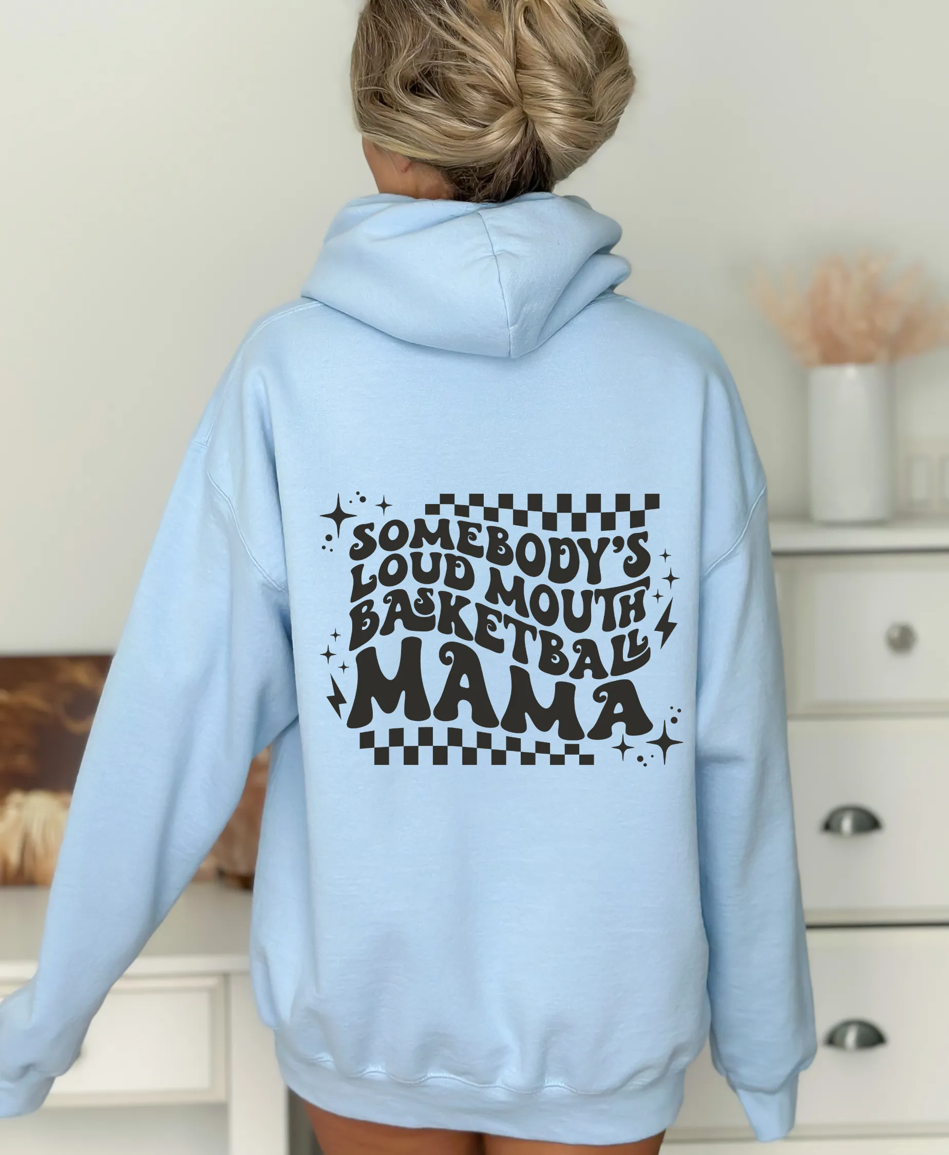 Somebody's Loud Mouth Basketball Mom Hoodie